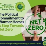 The Political Commitment to Warmer Homes: A Step Towards Net Zero