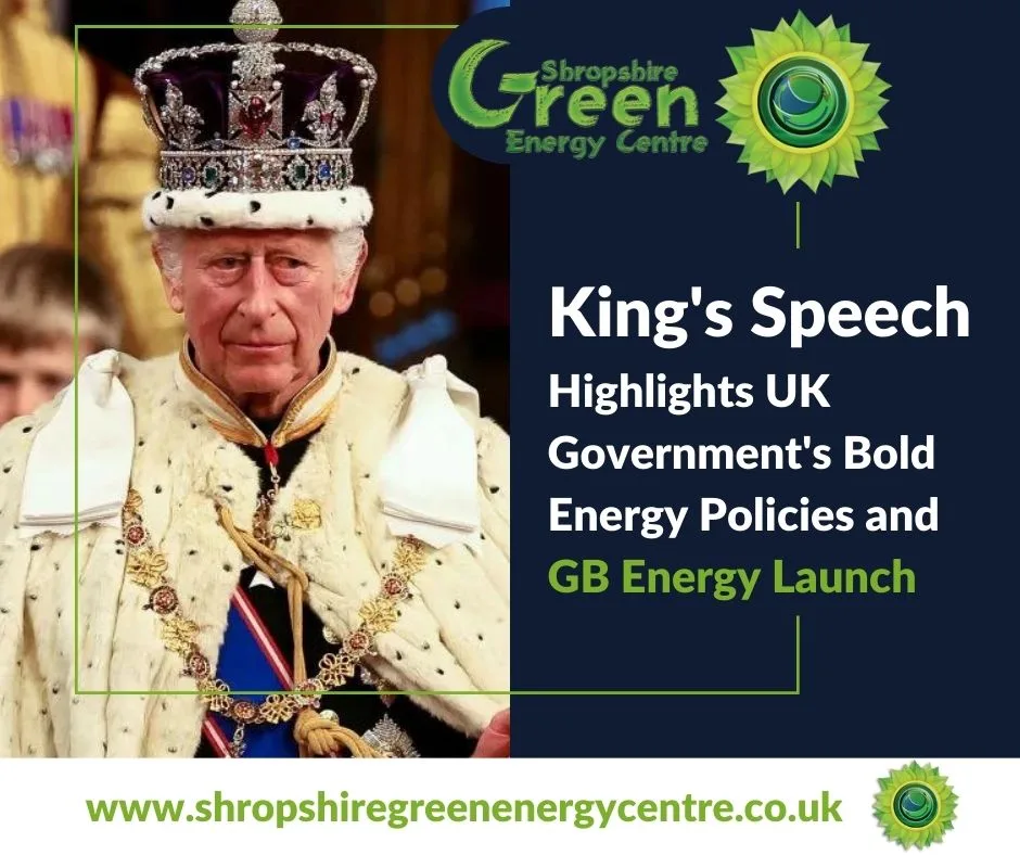 King’s Speech Highlights UK Government’s Bold Energy Policies and GB Energy Launch